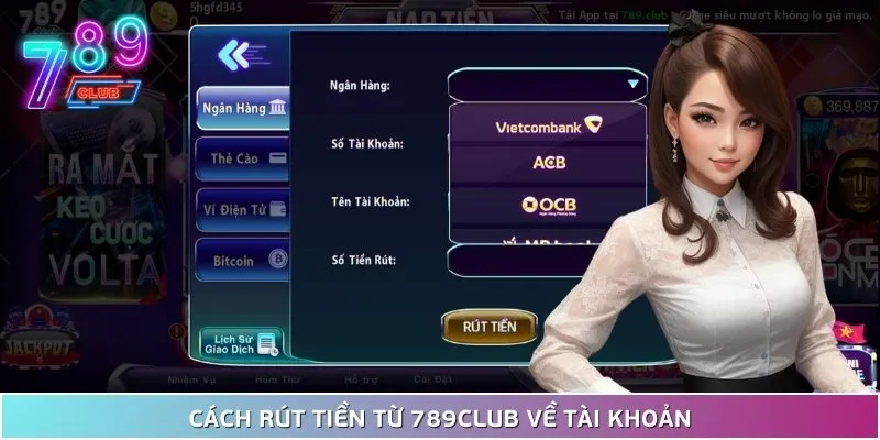 789club - cổng thông tin nhà cái chính thức chuẩn nhất 2025 12 5 Bước Rút Tiền An Toàn, Nhận Thưởng Chỉ Với Vài Phút Tích Tắc