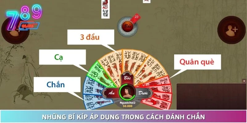 Cách đánh chắn hiệu quả từ cơ bản đến nâng cao cho người mới 4 Những Bí Kíp Áp Dụng Trong Cách Đánh Chắn
