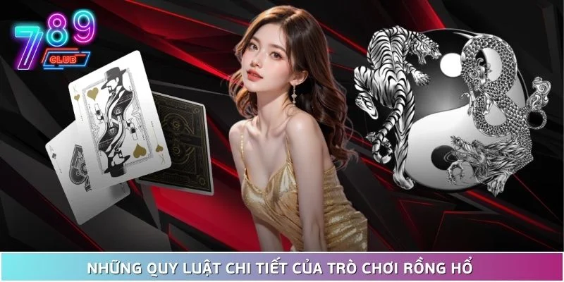 Chiến thuật chơi rồng hổ giành chiến thắng khủng năm 2025 3 Những Quy Luật Chi Tiết Của Trò Chơi Rồng Hổ