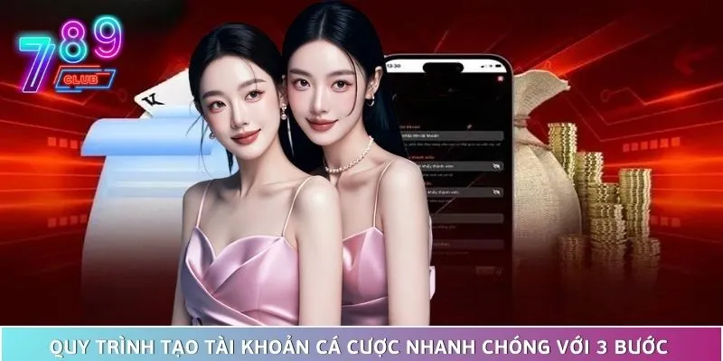 Hướng dẫn đăng ký 789club| thao tác đơn giản thành công 100% 3 Quy Trình Tạo Tài Khoản Cá Cược Nhanh Chóng Với 3 Bước Hướng Dẫn Đăng Ký