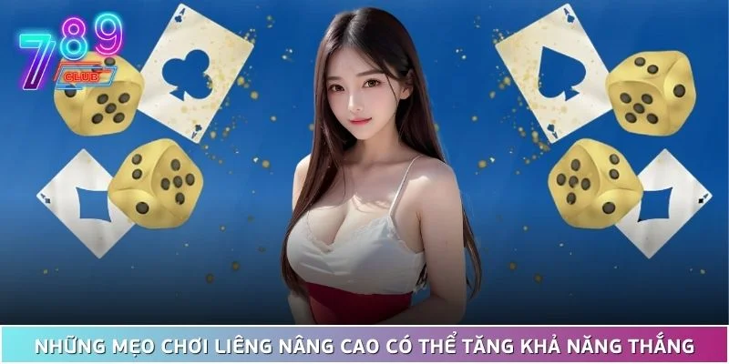Mẹo chơi liêng | bí kíp giành chiến thắng cho newbie 4 Những Mẹo Chơi Liêng Nâng Cao Có Thể Tăng Khả Năng Thắng