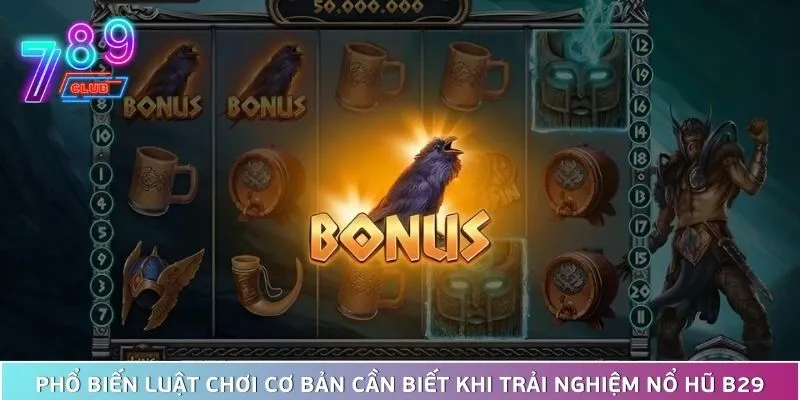 Nổ hũ b29 – slot game đỉnh cao, hấp dẫn từng vòng quay 3 Cách Chơi Nổ Hũ Đổi Thưởng B29 Dễ Hiểu, Dễ Tiếp Cận