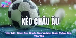 Kèo 1X2 – Cách Đọc Chuẩn Xác Và Mẹo Cược Thắng Cho Tân Thủ