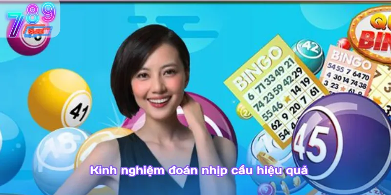 Gấp thếp là gì? Chiến thuật tối ưu khi chơi xổ số 789club 4 Kinh Nghiệm Đoán Nhịp Cầu Hiệu Quả