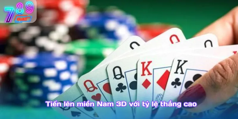 Top 5 game bài 3d đổi thưởng uy tín dành cho dân chơi chuyên 3 Tiến Lên Miền Nam 3D Với Tỷ Lệ Thắng Cao